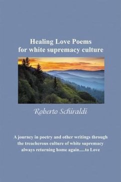 Cover Healing Love Poems for white supremacy culture (eBook, ePUB)