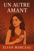 Un autre amant (eBook, ePUB) Un autre amant (eBook, ePUB)