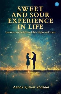 Cover Sweet and Sour Experience in Life (eBook, ePUB)