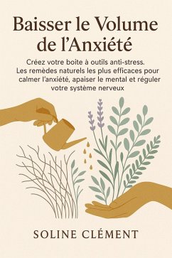 Cover Baisser le Volume de l'Anxiété (eBook, ePUB)