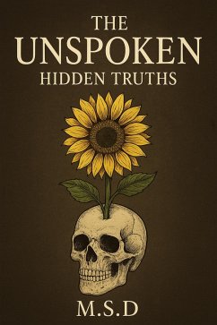 Unspoken the hard truth (eBook, ePUB) - M. S. D., Bones Unspoken the hard truth (eBook, ePUB) - M. S. D., Bones