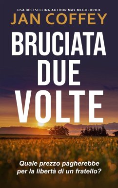 Cover Bruciata Due Volte (eBook, ePUB)
