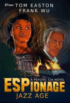 Cover ESPionage: Jazz Age (A Psychic CIA Novel, #2) (eBook, ePUB)