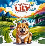 The Adventures of Lily the Chow Chow (eBook, ePUB)