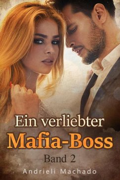 Cover Ein verliebter Mafia-Boss Band 2 (eBook, ePUB)
