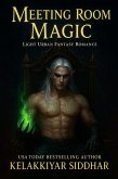 Meeting Room Magic: Light Urban Fantasy Romance (eBook, ePUB) Meeting Room Magic: Light Urban Fantasy Romance (eBook, ePUB)