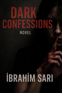 Cover Dark Confessions (eBook, ePUB)