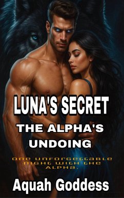 Cover Luna's Secret The Alpha's Undoing (eBook, ePUB)