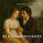 Die Wahlverwandtschaften - Hörbuch Klassiker (MP3-Download)