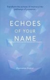 Echoes of Your Name (eBook, ePUB)