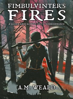 Fimbulvinter's Fires (eBook, ePUB) - Weald, A. M.