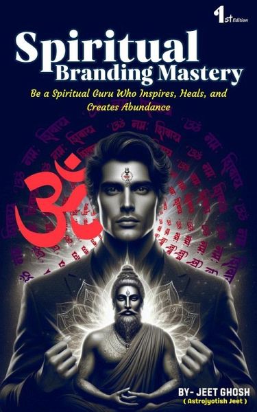 Spiritual Branding Mastery ( 1st Edition ) (eBook, ePUB)