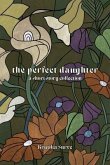 The Perfect Daughter (eBook, ePUB)