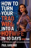 How To Turn Your Trad Wife Into A Hotwife In 10 Days, Book Four (eBook, ePUB) How To Turn Your Trad Wife Into A Hotwife In 10 Days, Book Four (eBook, ePUB)