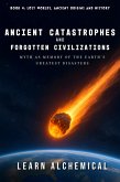 Ancient Catastrophes and Forgotten Civilizations (Lost Worlds: Ancient Origins and History, #4) (eBook, ePUB)