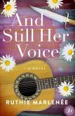 And Still Her Voice (eBook, ePUB)