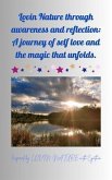 Lovin Nature through Awareness and Reflection (eBook, ePUB) Lovin Nature through Awareness and Reflection (eBook, ePUB)