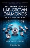 A Complete Guide to Lab-Grown Diamonds (eBook, ePUB)