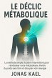 Le Déclic Métabolique (eBook, ePUB) - Bild 1
