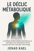 Le Déclic Métabolique (eBook, ePUB)