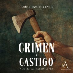 Crimen y castigo- Audiolibro (MP3-Download) - Dostoyevski, Fiódor; Clásicos, Audiolibros; de Clásicos, Audiolibros
