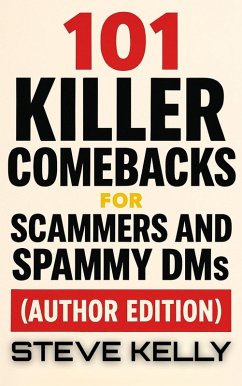 Cover 101 Killer Comebacks for Spammers, Author Edition (eBook, ePUB)