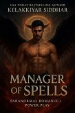 Manager of Spells: Paranormal Romance Power Play (eBook, ePUB) Manager of Spells: Paranormal Romance Power Play (eBook, ePUB)