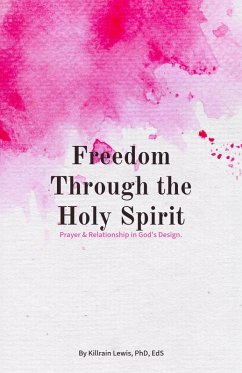 Cover Freedom Through the Holy Spirit (eBook, ePUB)