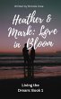 Heather & Mark: Love in Bloom (Living... - Bild 1