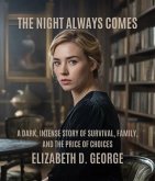 The Night Always Comes (eBook, ePUB)