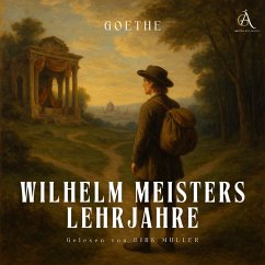 Cover Wilhelm Meisters Lehrjahre - Hörbuch Klassiker (MP3-Download)