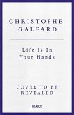 Life Is In Your Hands (eBook, ePUB) Life Is In Your Hands (eBook, ePUB)