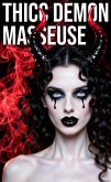 Thicc Demon Masseuse (eBook, ePUB) Thicc Demon Masseuse (eBook, ePUB)