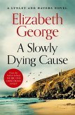 A Slowly Dying Cause (eBook, ePUB) A Slowly Dying Cause (eBook, ePUB)