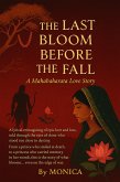 The Last Bloom Before the Fall (eBook, ePUB) The Last Bloom Before the Fall (eBook, ePUB)