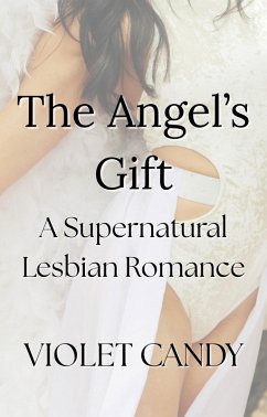 Cover The Angel's Gift: A Supernatural Lesbian Romance (eBook, ePUB)