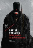 Mio padre la rivoluzione (eBook, ePUB)