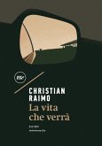 La vita che verrà (eBook, ePUB)