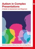 Autism in Complex Presentations (eBook, ePUB) Autism in Complex Presentations (eBook, ePUB)