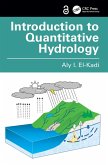 Introduction to Quantitative Hydrology (eBook, ePUB) Introduction to Quantitative Hydrology (eBook, ePUB)