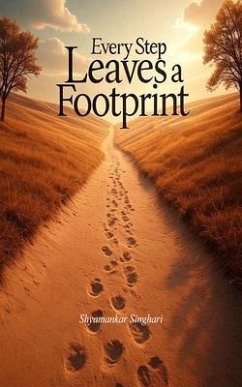 Cover Every Step Leaves a Footprint (eBook, ePUB)