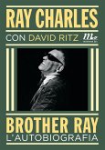 Brother Ray. L'autobiografia (eBook, ePUB)