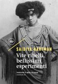 Vite ribelli, bellissimi esperimenti (eBook, ePUB)