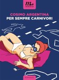 Per sempre carnivori (eBook, ePUB)