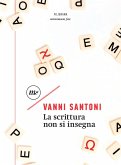 La scrittura non si insegna (eBook, ePUB)