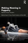 Making Meaning in Puppetry (eBook, PDF) Making Meaning in Puppetry (eBook, PDF)