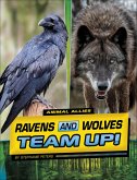 Ravens and Wolves Team Up! (eBook, ePUB)