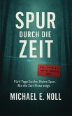Spur durch die Zeit (eBook, ePUB)