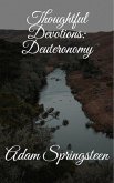 Thoughtful Devotions: Deuteronomy (eBook, ePUB)