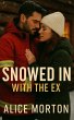 Snowed In With The Ex (eBook, ePUB) - Bild 1